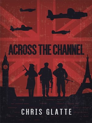 cover image of Across the Channel